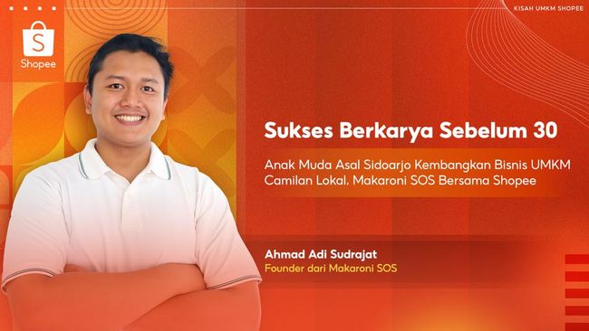 Cerita Sukses Pendiri Makaroni Asal Sidoarjo Sebelum Berusia 30 Tahun